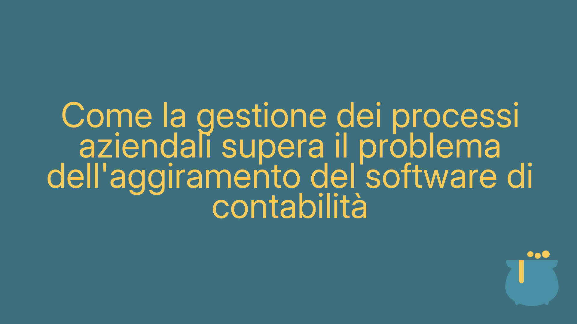 Come la gestione dei processi aziendali supera il problema dell'aggiramento del software di contabilità