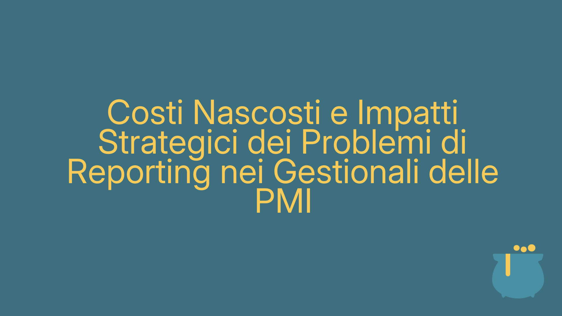 Costi Nascosti e Impatti Strategici dei Problemi di Reporting nei Gestionali delle PMI