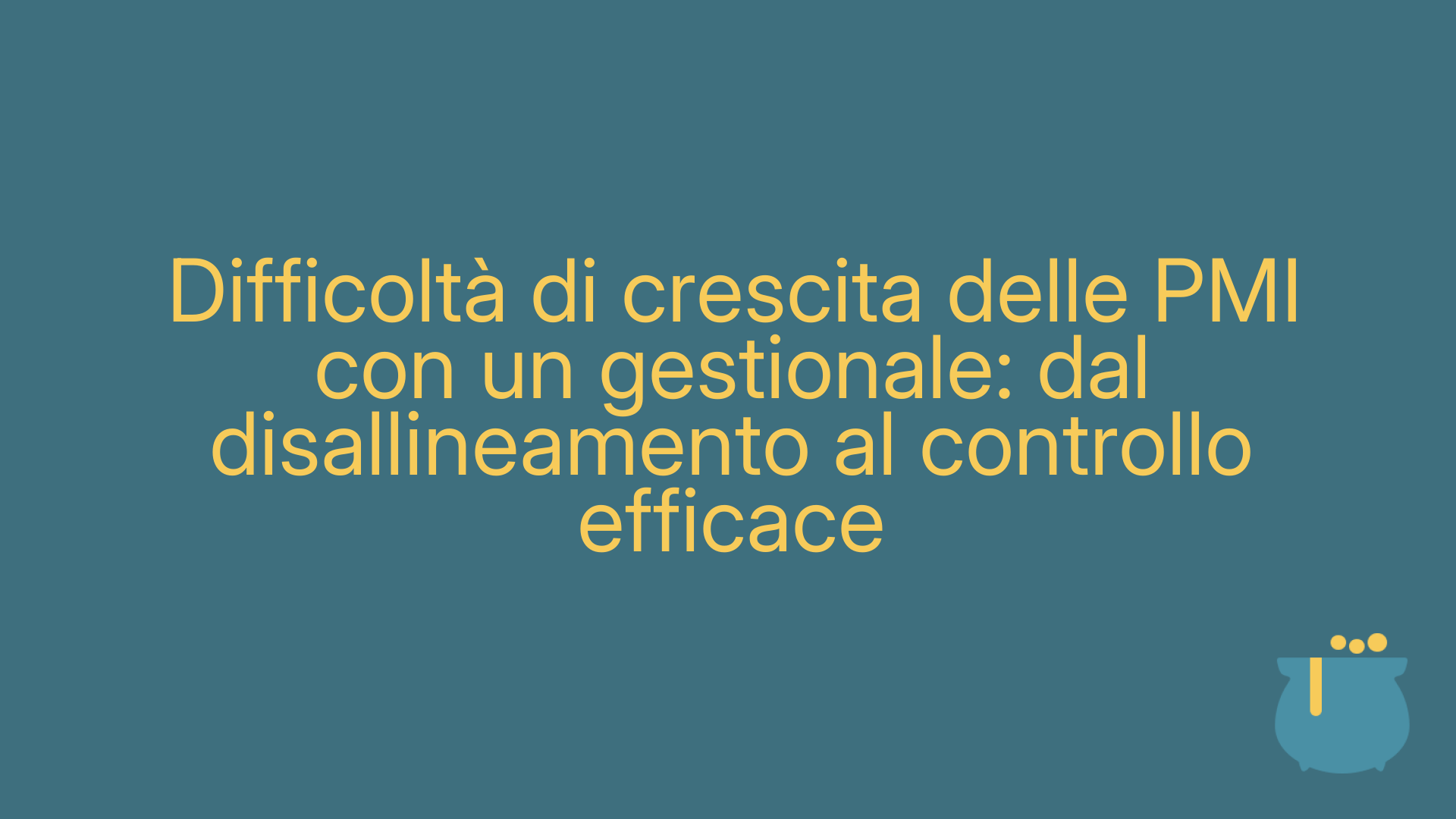 Difficoltà di crescita delle PMI con un gestionale: dal disallineamento al controllo efficace