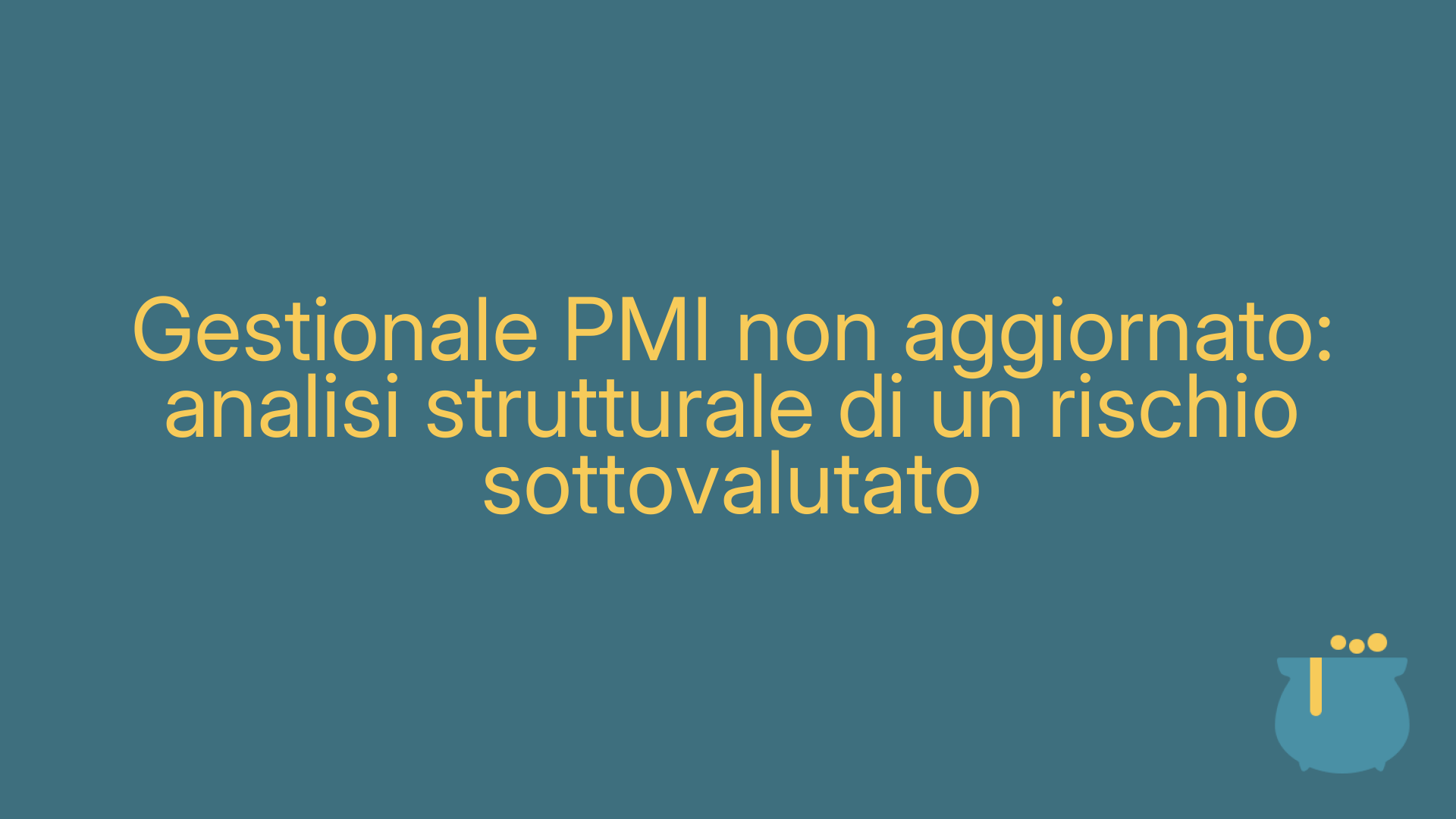 Gestionale PMI non aggiornato: analisi strutturale di un rischio sottovalutato