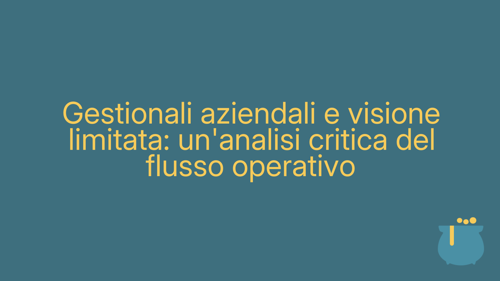 Gestionali aziendali e visione limitata: un'analisi critica del flusso operativo