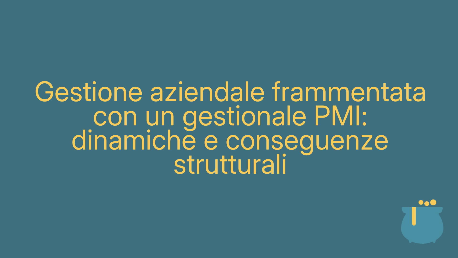 Gestione aziendale frammentata con un gestionale PMI: dinamiche e conseguenze strutturali