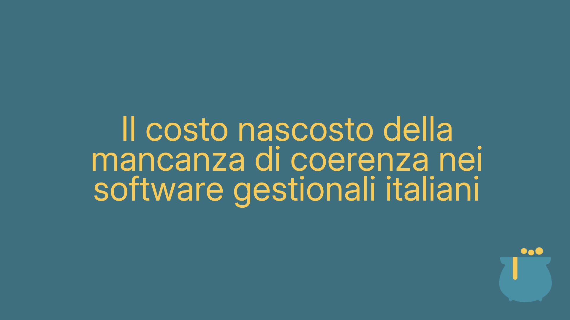 Il costo nascosto della mancanza di coerenza nei software gestionali italiani