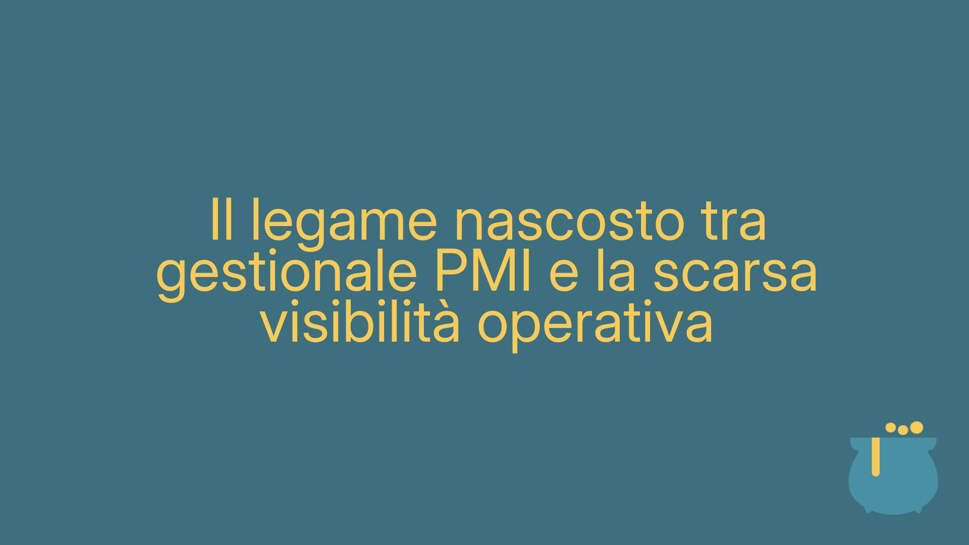 Il legame nascosto tra gestionale PMI e la scarsa visibilità operativa