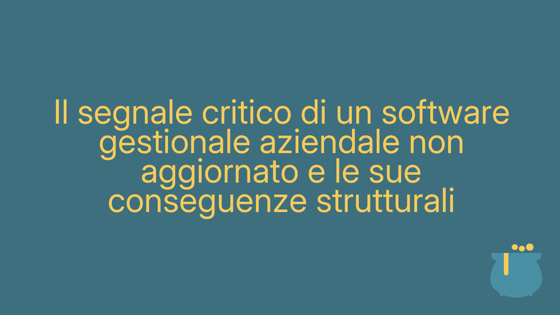 Il segnale critico di un software gestionale aziendale non aggiornato e le sue conseguenze strutturali
