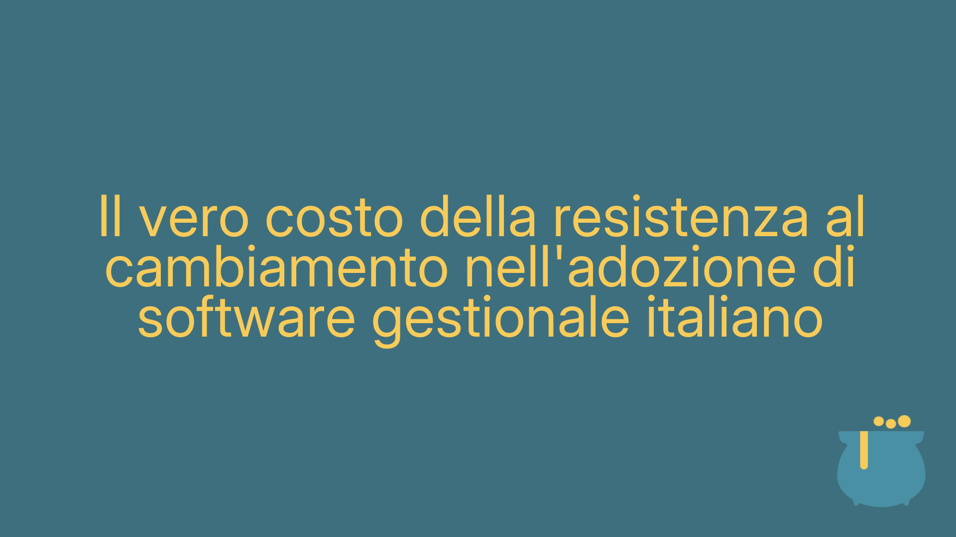 Il vero costo della resistenza al cambiamento nell'adozione di software gestionale italiano