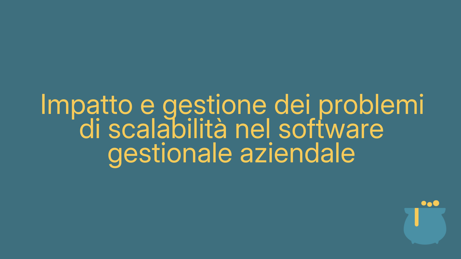 Impatto e gestione dei problemi di scalabilità nel software gestionale aziendale