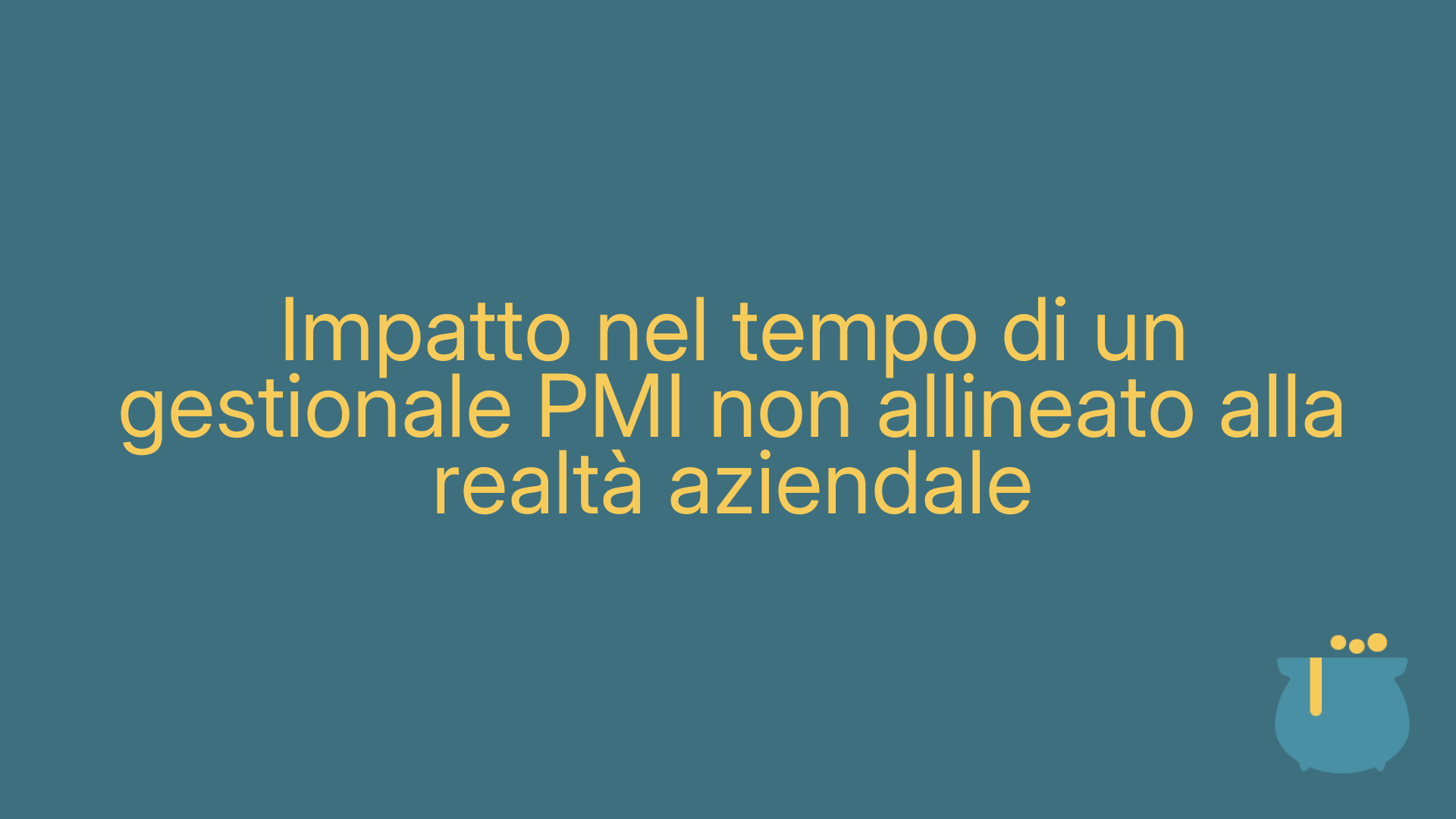 Impatto nel tempo di un gestionale PMI non allineato alla realtà aziendale