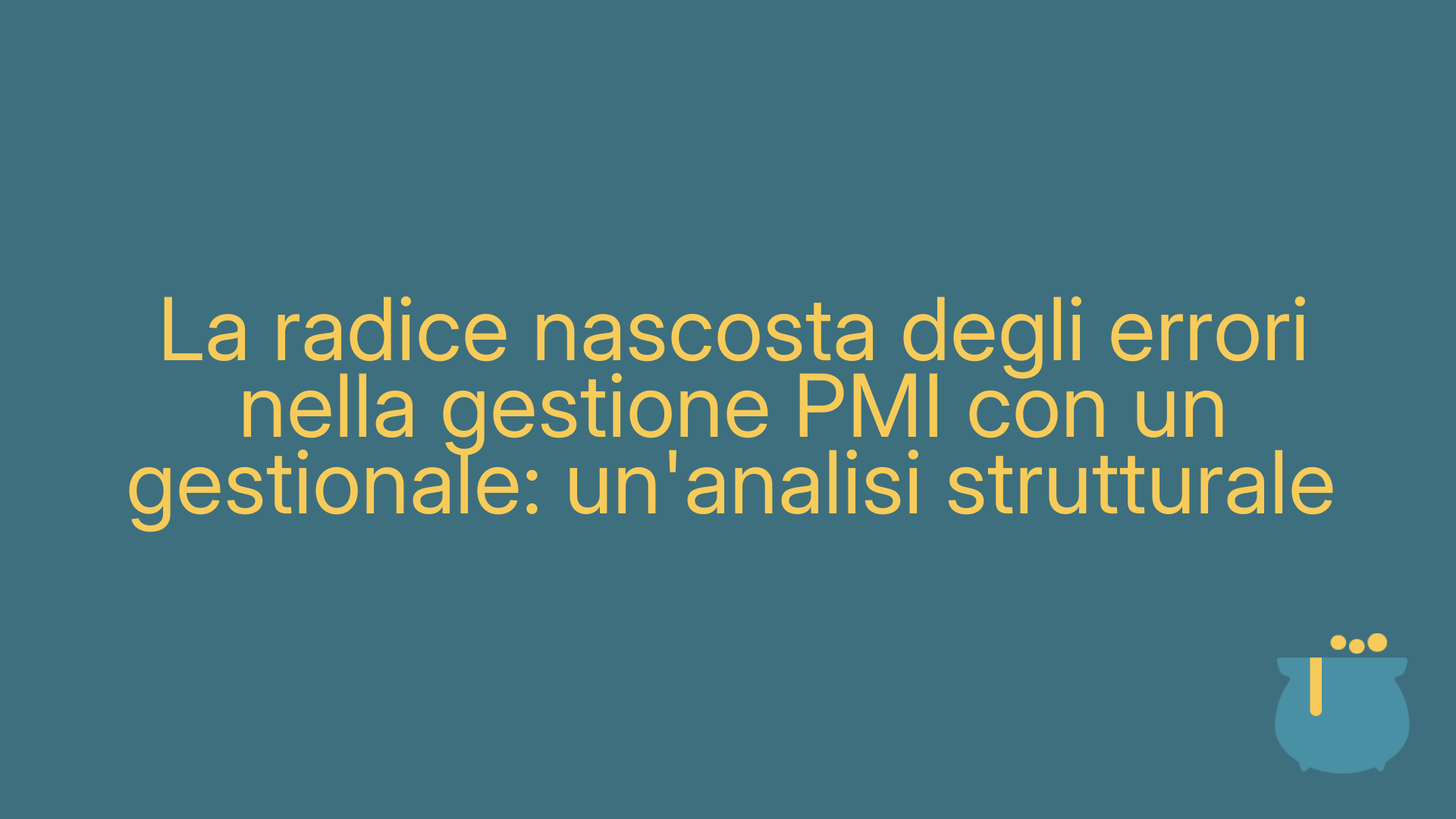La radice nascosta degli errori nella gestione PMI con un gestionale: un'analisi strutturale