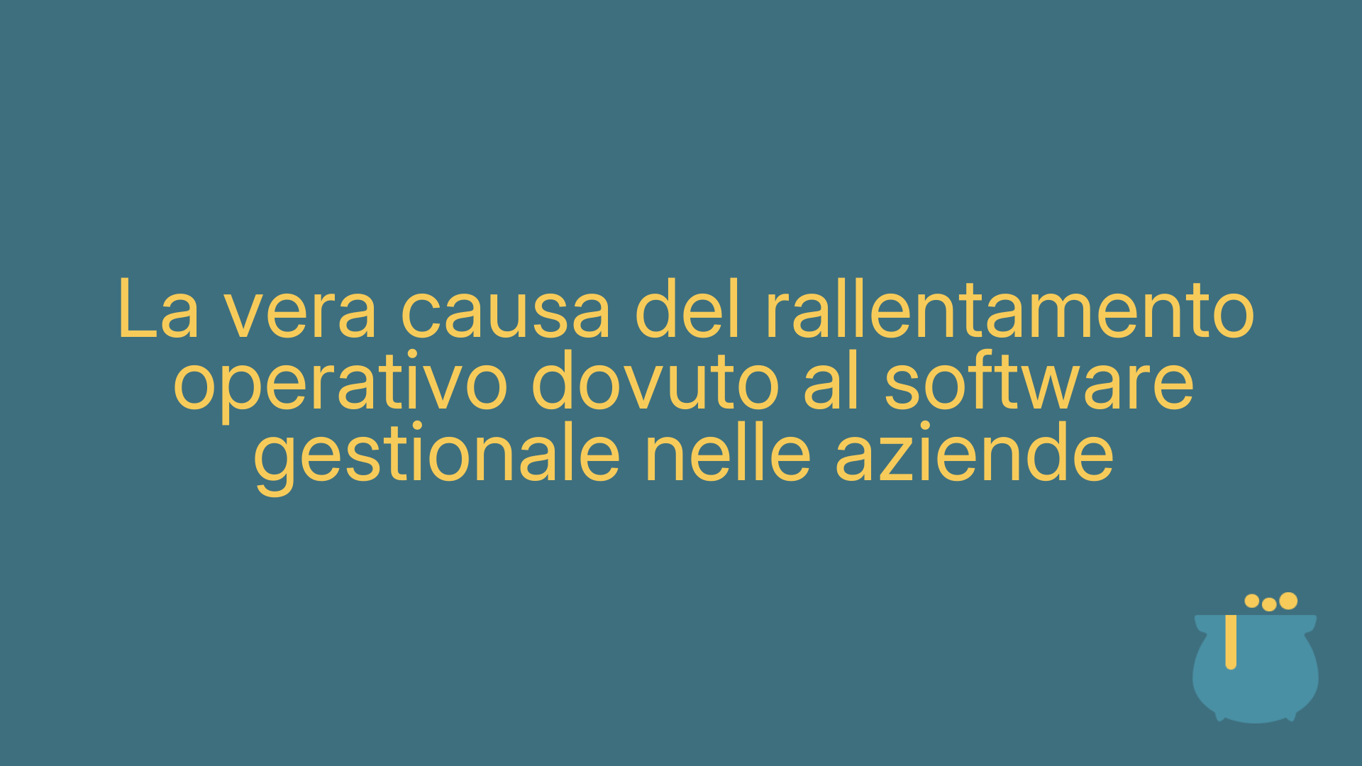 La vera causa del rallentamento operativo dovuto al software gestionale nelle aziende