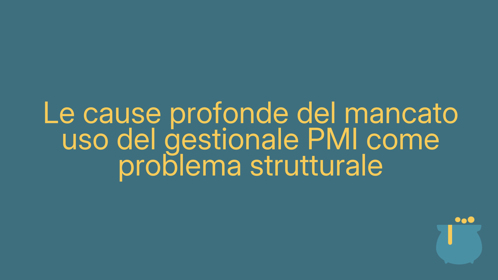 Le cause profonde del mancato uso del gestionale PMI come problema strutturale