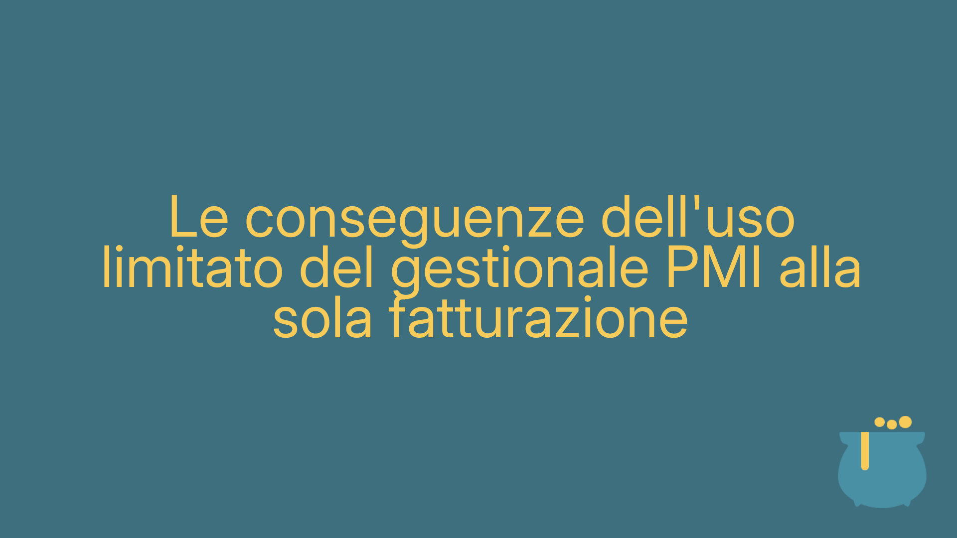 Le conseguenze dell'uso limitato del gestionale PMI alla sola fatturazione