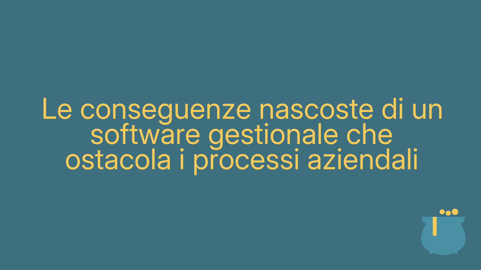 Le conseguenze nascoste di un software gestionale che ostacola i processi aziendali