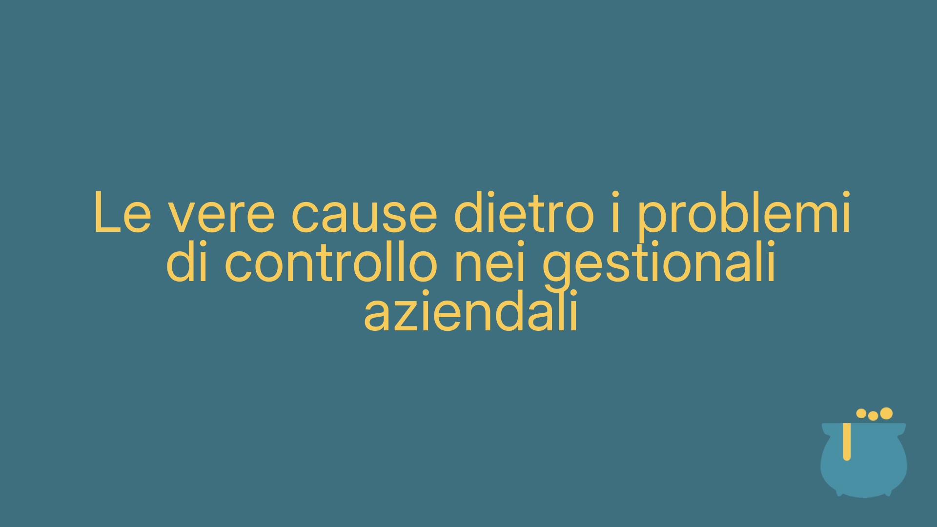 Le vere cause dietro i problemi di controllo nei gestionali aziendali