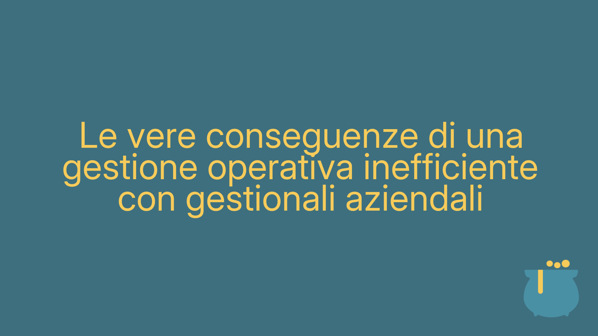 Le vere conseguenze di una gestione operativa inefficiente con gestionali aziendali