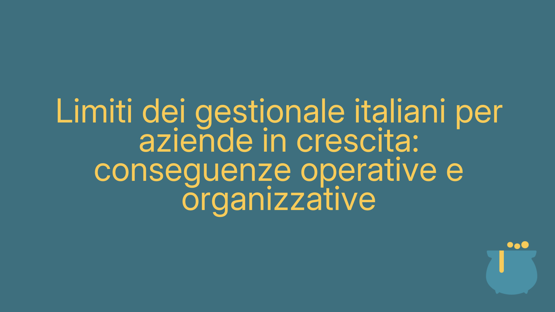 Limiti dei gestionale italiani per aziende in crescita: conseguenze operative e organizzative