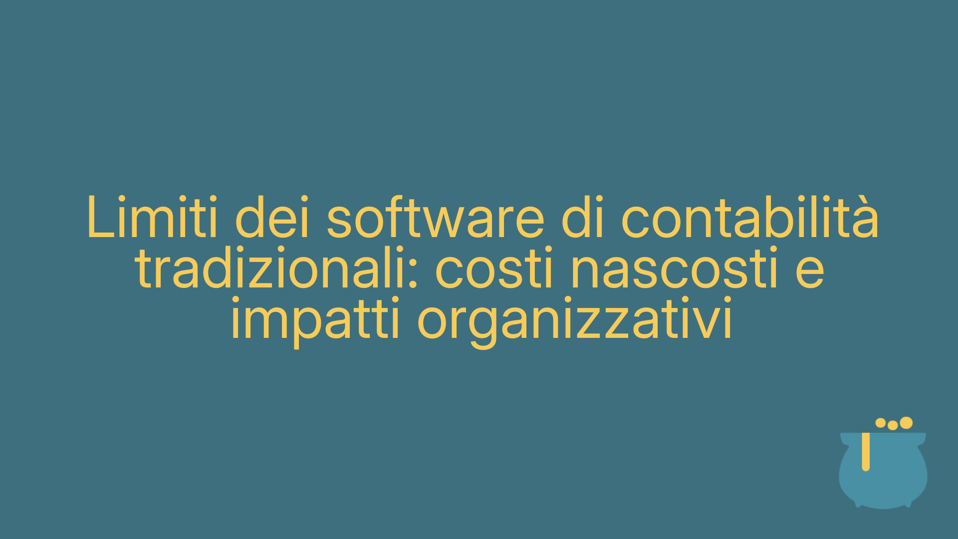 Limiti dei software di contabilità tradizionali: costi nascosti e impatti organizzativi