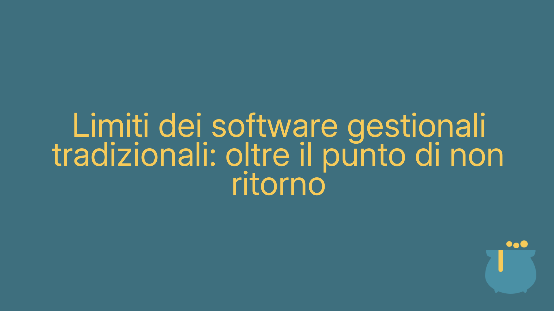 Limiti dei software gestionali tradizionali: oltre il punto di non ritorno