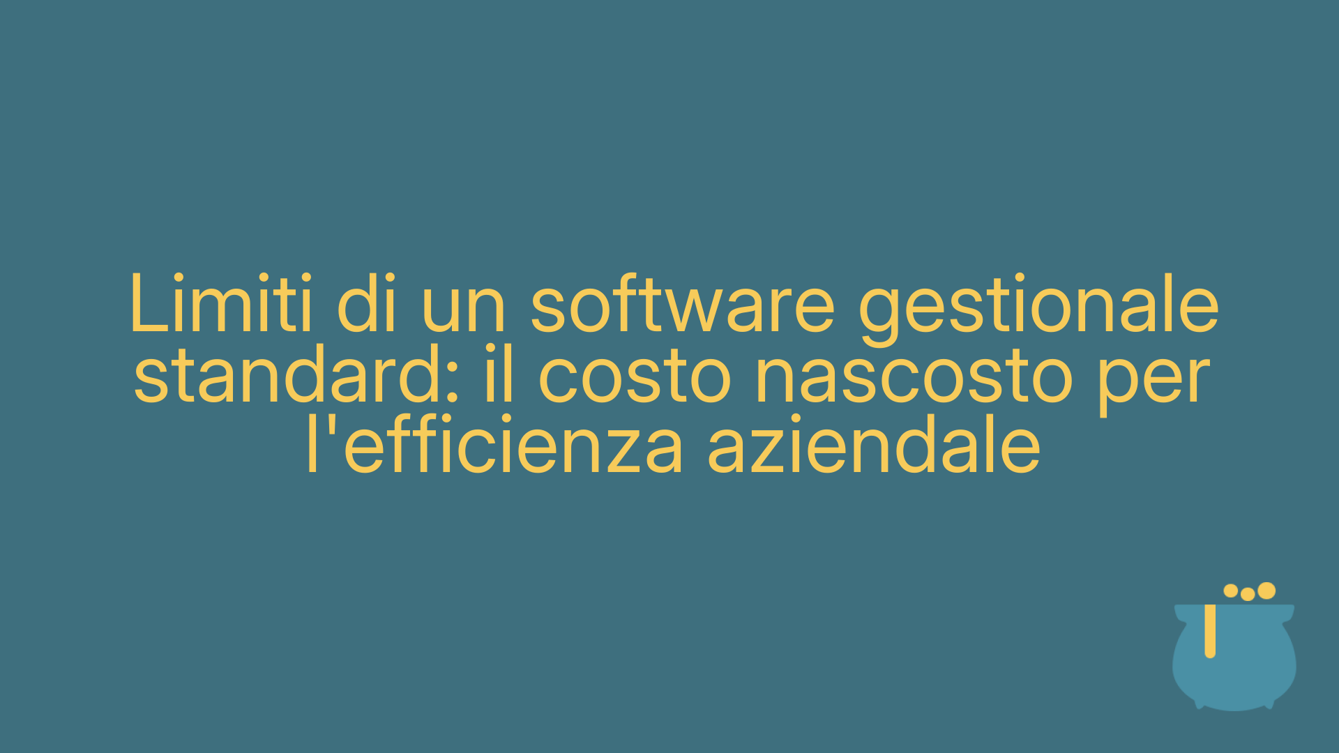 Limiti di un software gestionale standard: il costo nascosto per l'efficienza aziendale