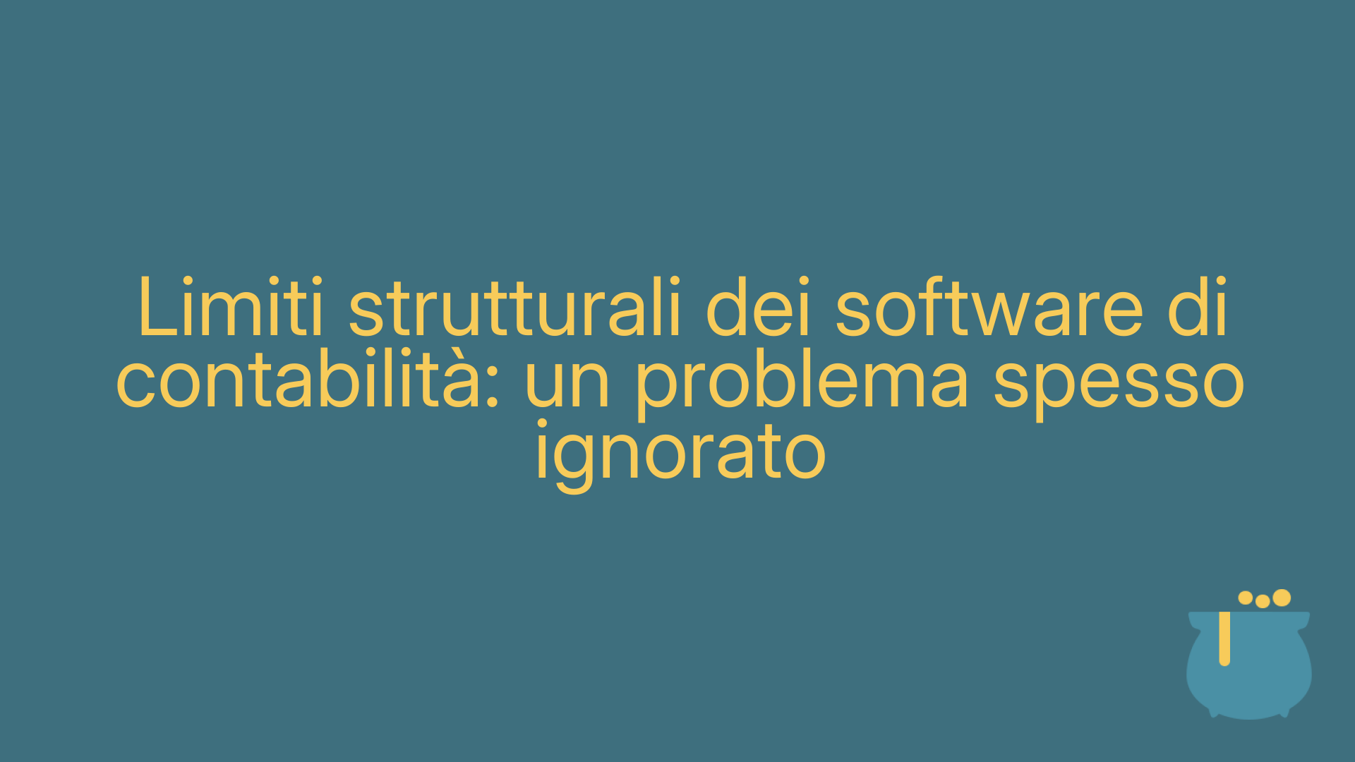 Limiti strutturali dei software di contabilità: un problema spesso ignorato