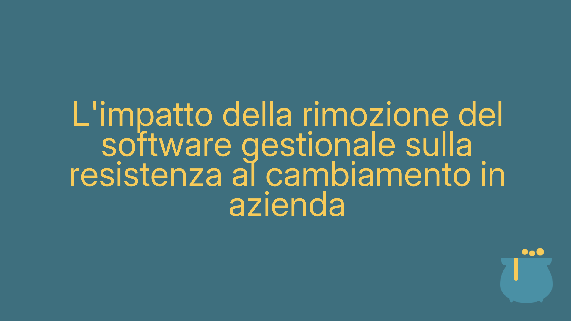 L'impatto della rimozione del software gestionale sulla resistenza al cambiamento in azienda