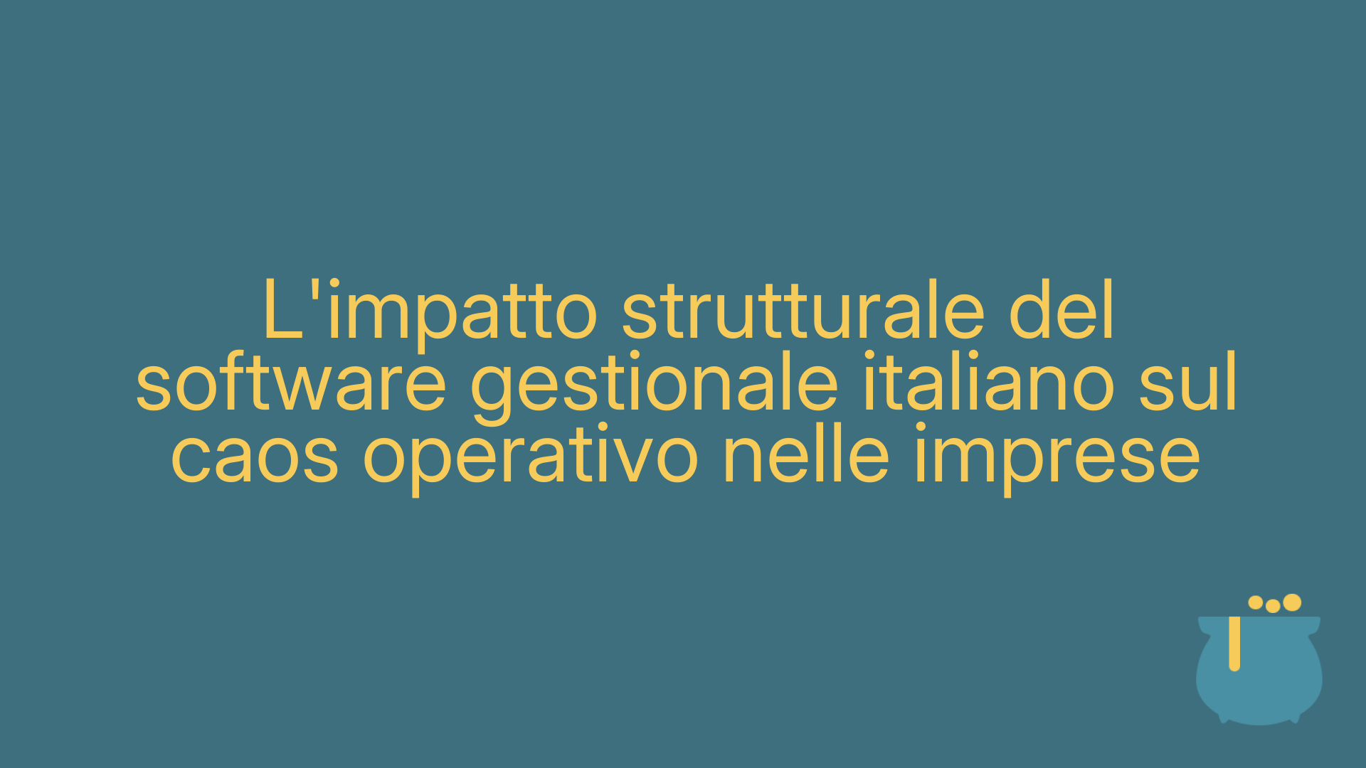 L'impatto strutturale del software gestionale italiano sul caos operativo nelle imprese