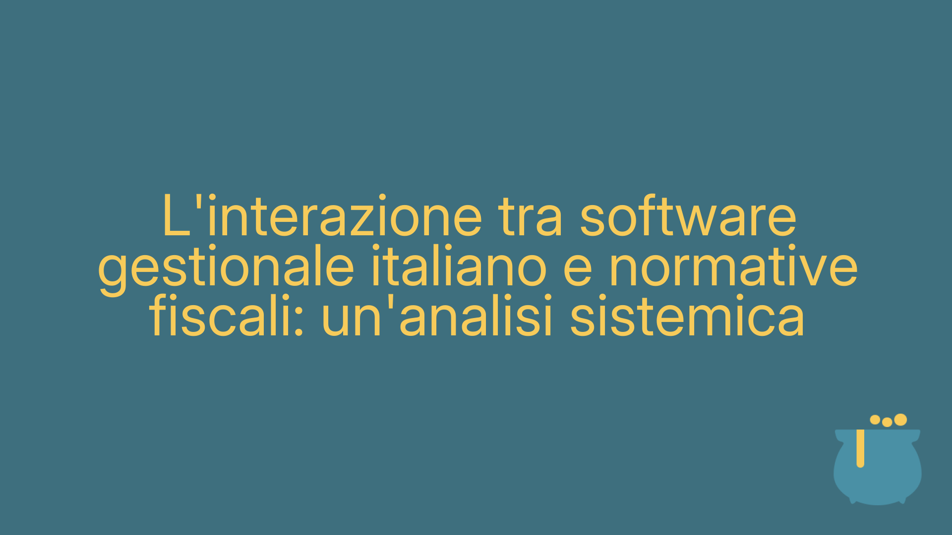 L'interazione tra software gestionale italiano e normative fiscali: un'analisi sistemica