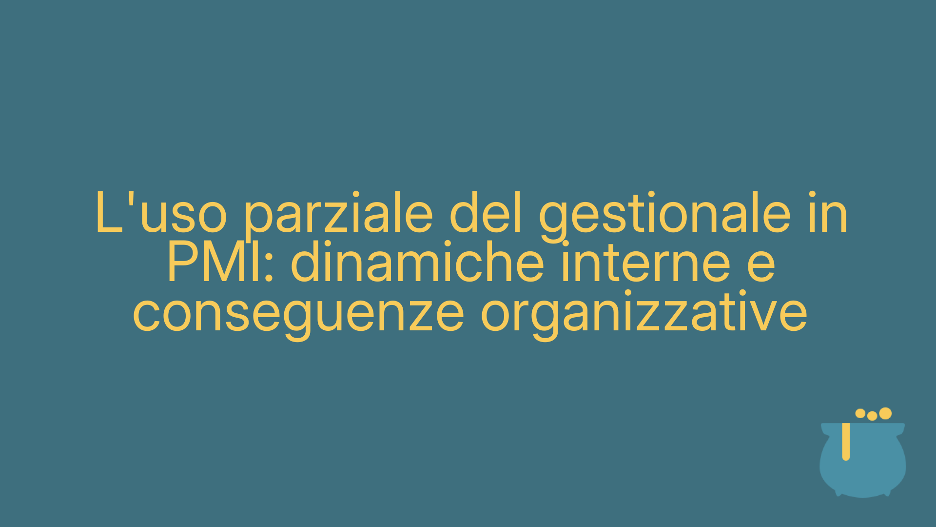 L'uso parziale del gestionale in PMI: dinamiche interne e conseguenze organizzative