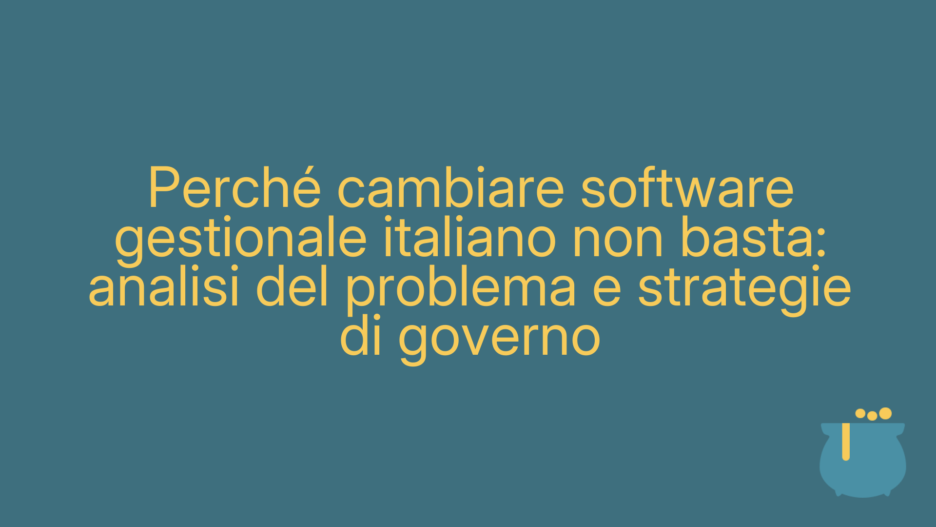 Perché cambiare software gestionale italiano non basta: analisi del problema e strategie di governo