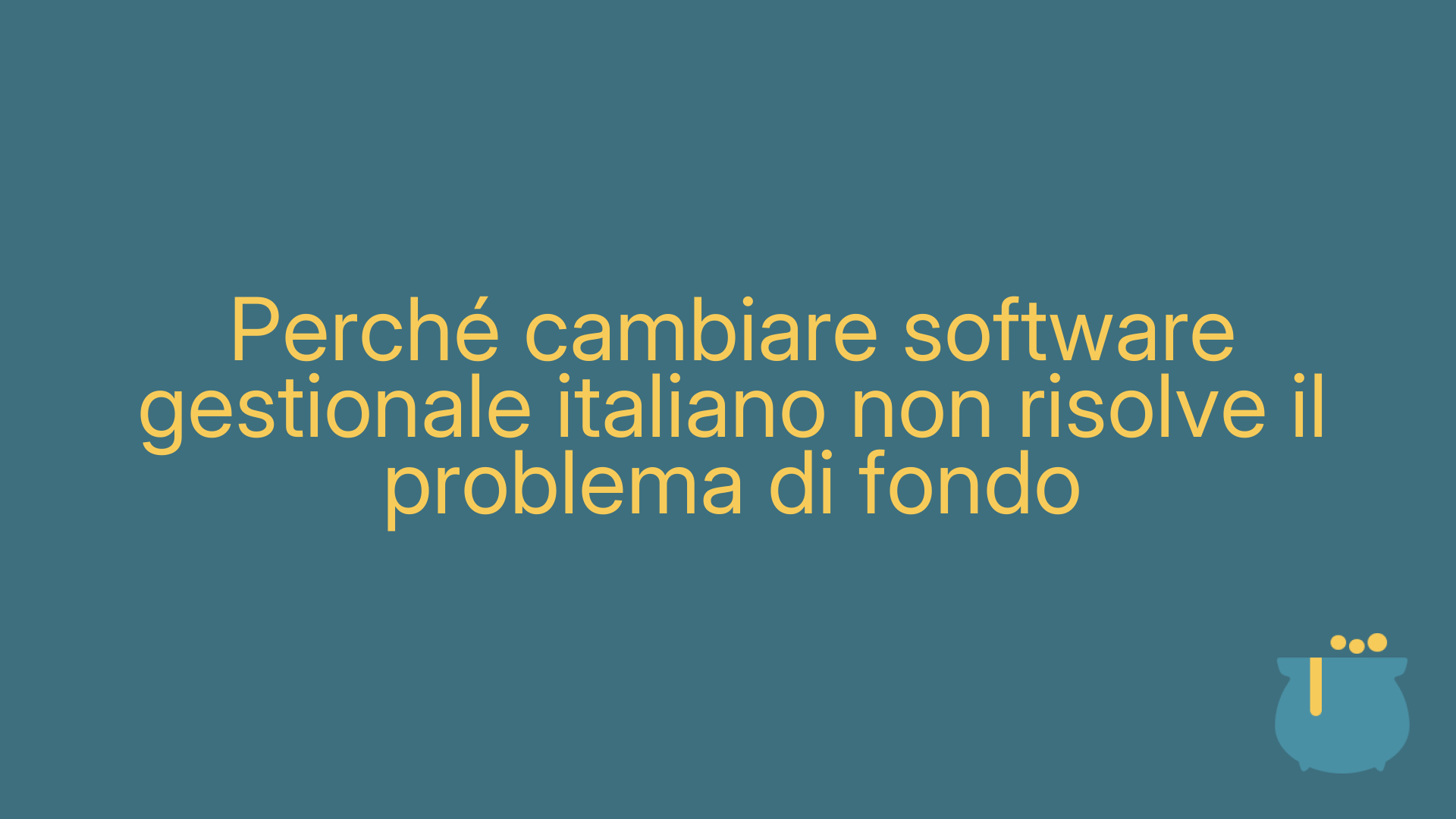 Perché cambiare software gestionale italiano non risolve il problema di fondo