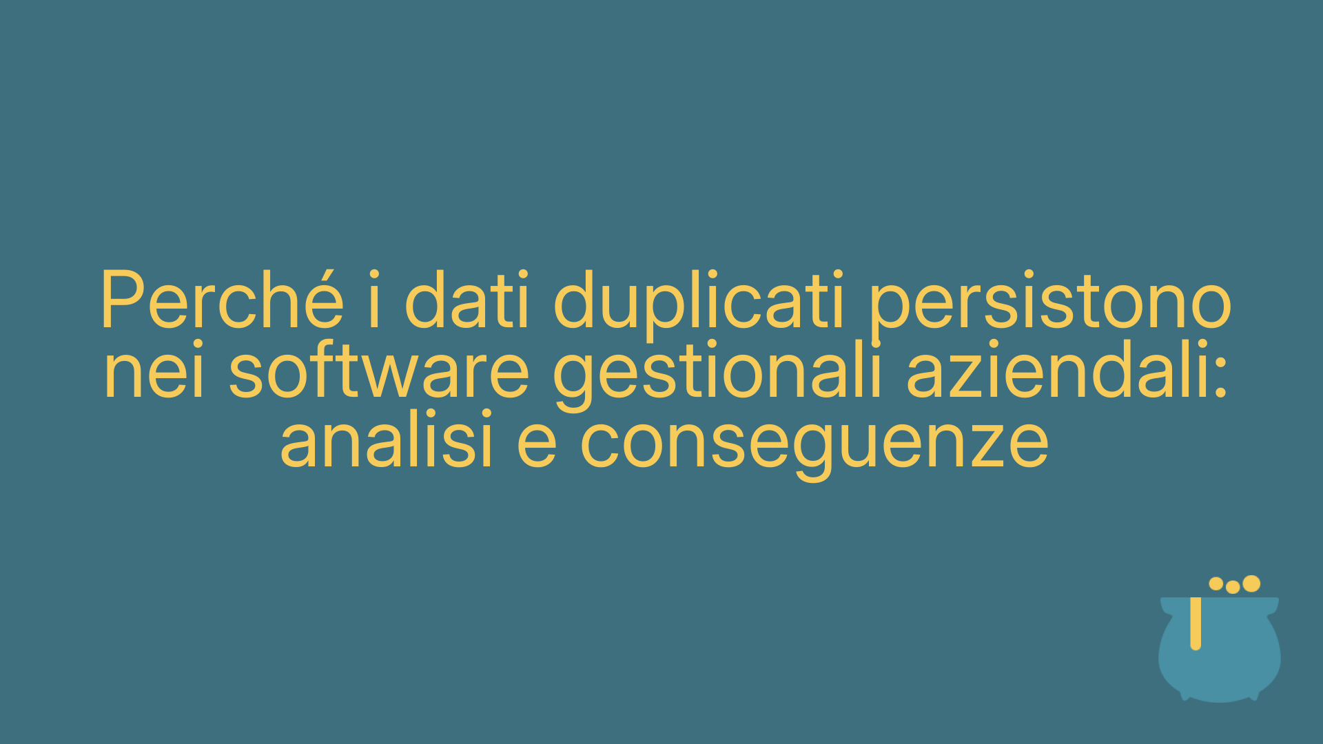 Perché i dati duplicati persistono nei software gestionali aziendali: analisi e conseguenze