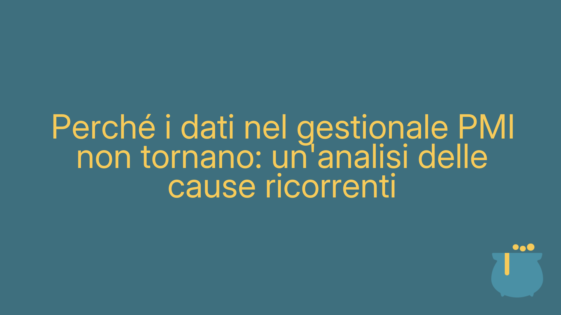 Perché i dati nel gestionale PMI non tornano: un'analisi delle cause ricorrenti
