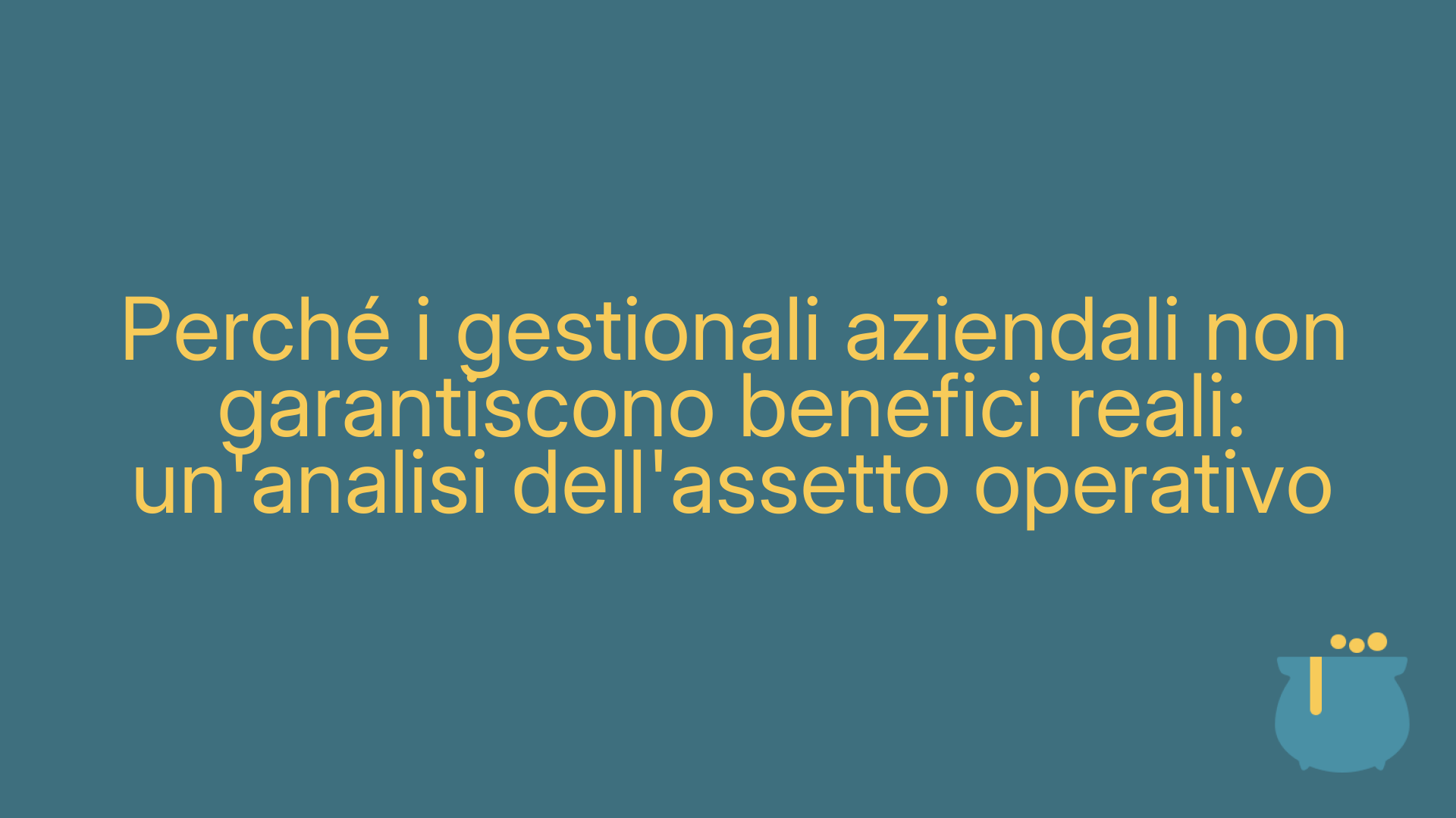 Perché i gestionali aziendali non garantiscono benefici reali: un'analisi dell'assetto operativo