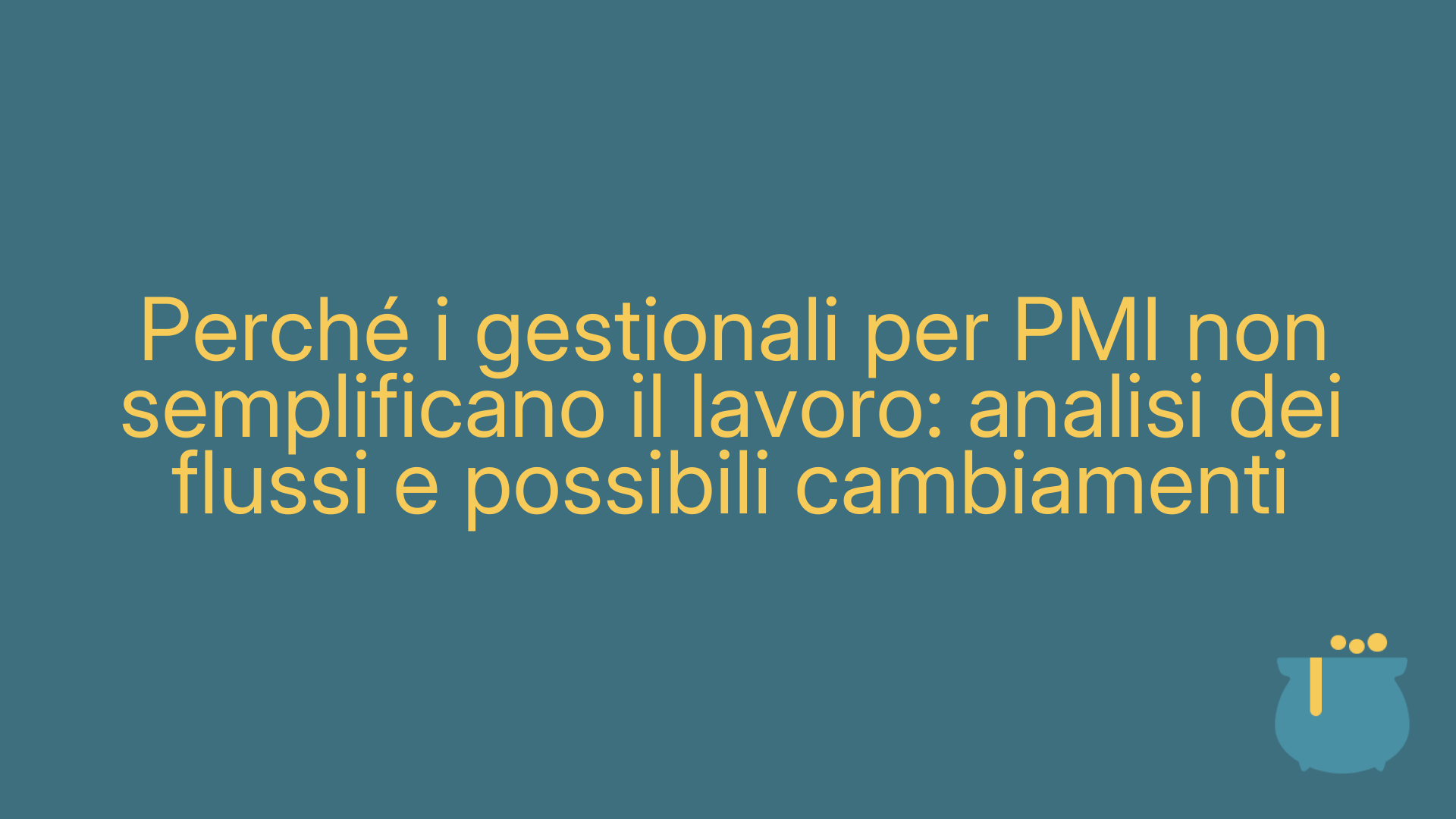 Perché i gestionali per PMI non semplificano il lavoro: analisi dei flussi e possibili cambiamenti