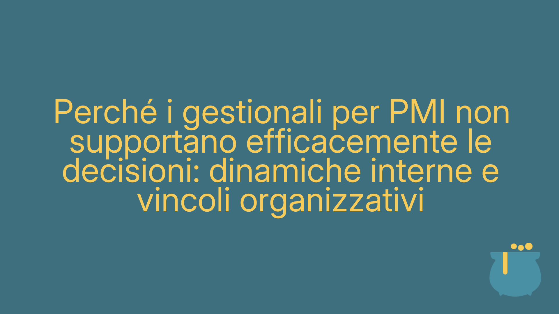 Perché i gestionali per PMI non supportano efficacemente le decisioni: dinamiche interne e vincoli organizzativi