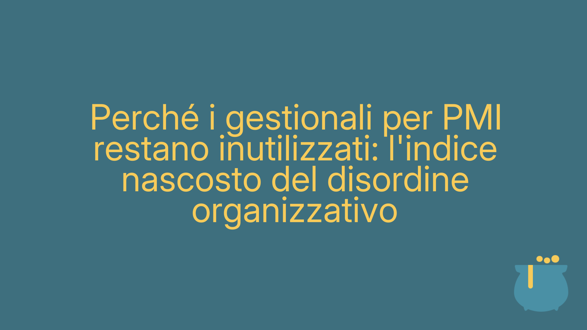 Perché i gestionali per PMI restano inutilizzati: l'indice nascosto del disordine organizzativo