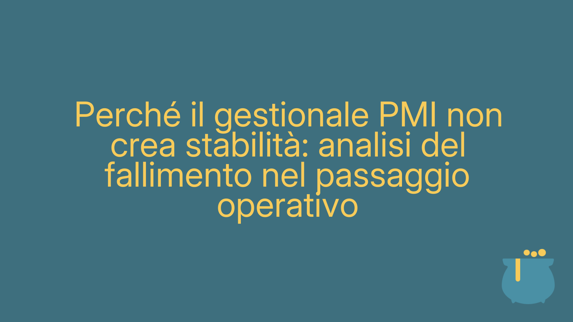 Perché il gestionale PMI non crea stabilità: analisi del fallimento nel passaggio operativo