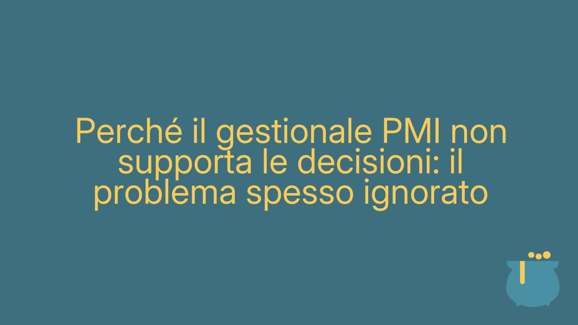 Perché il gestionale PMI non supporta le decisioni: il problema spesso ignorato