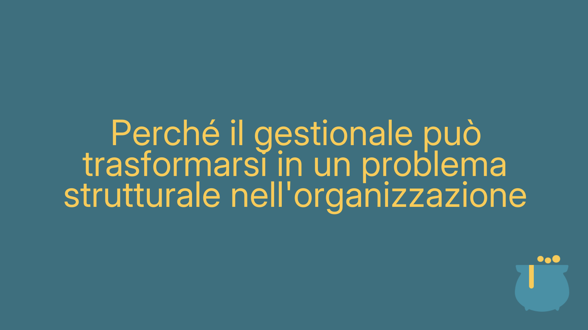 Perché il gestionale può trasformarsi in un problema strutturale nell'organizzazione