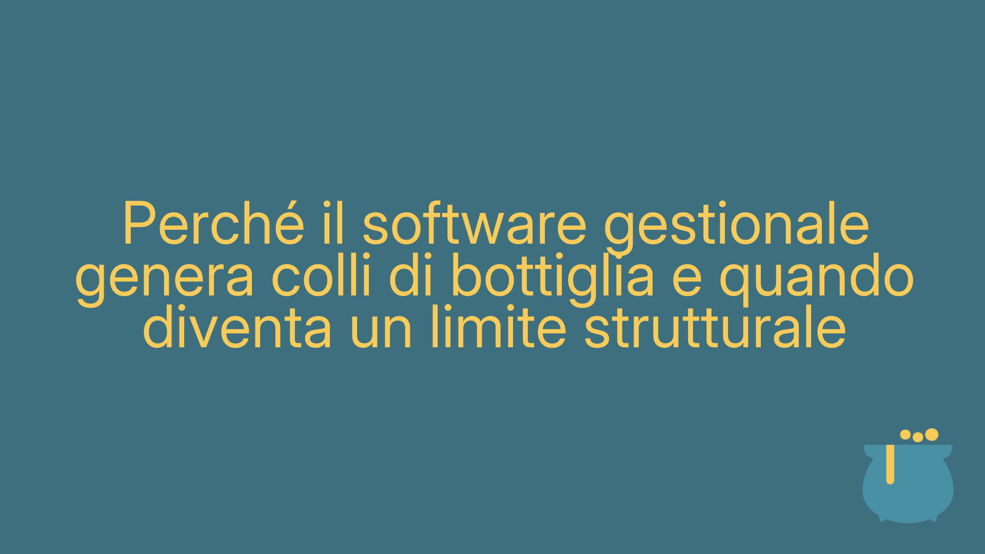 Perché il software gestionale genera colli di bottiglia e quando diventa un limite strutturale