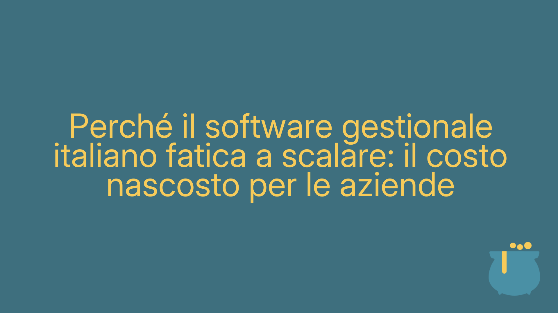 Perché il software gestionale italiano fatica a scalare: il costo nascosto per le aziende