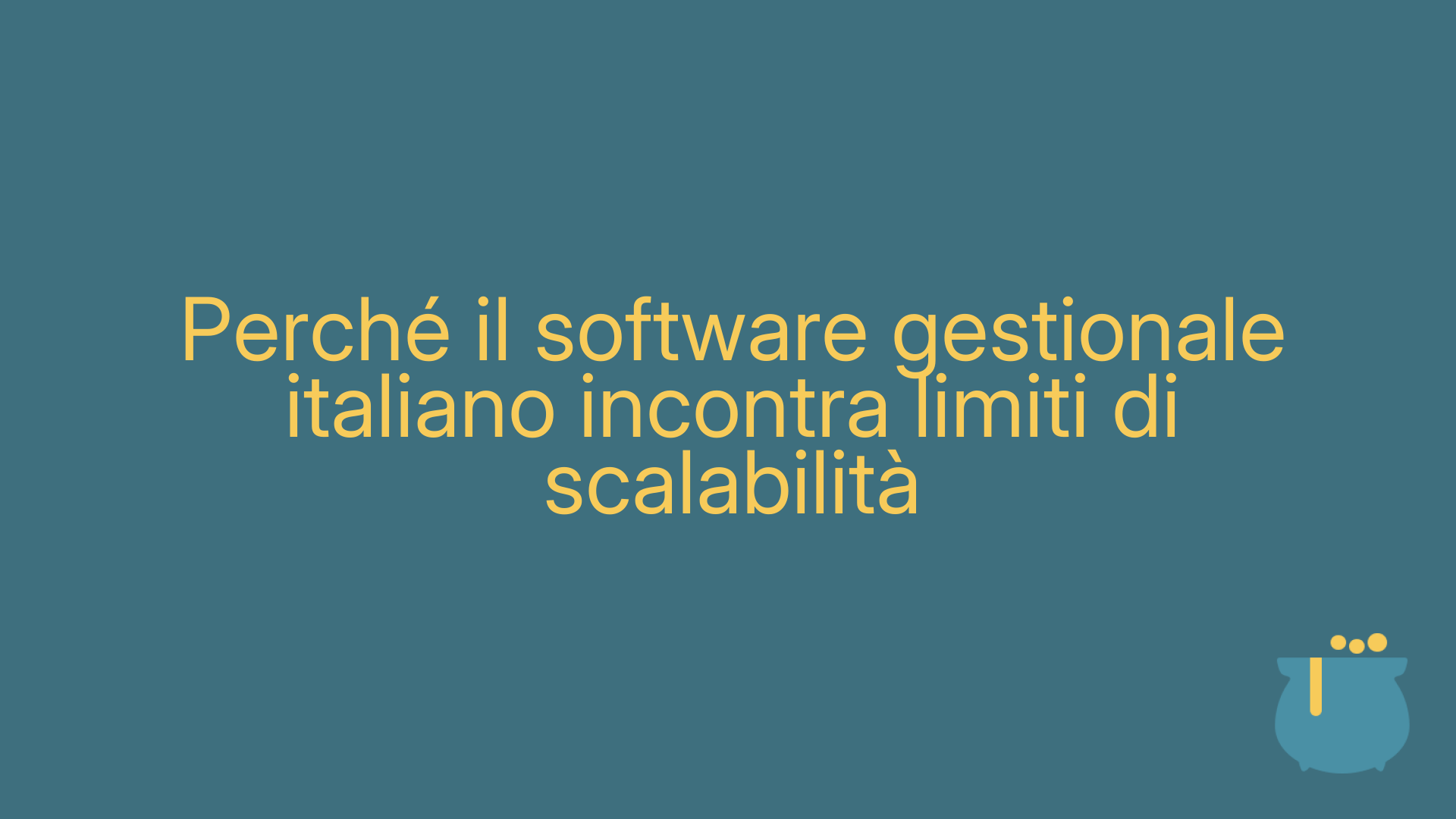 Perché il software gestionale italiano incontra limiti di scalabilità
