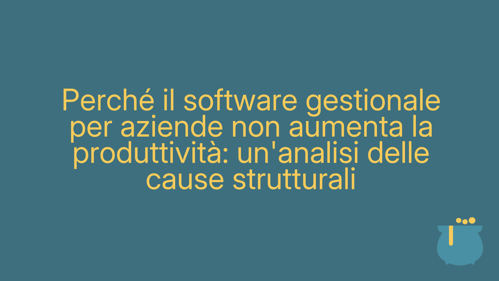 Perché il software gestionale per aziende non aumenta la produttività: un'analisi delle cause strutturali