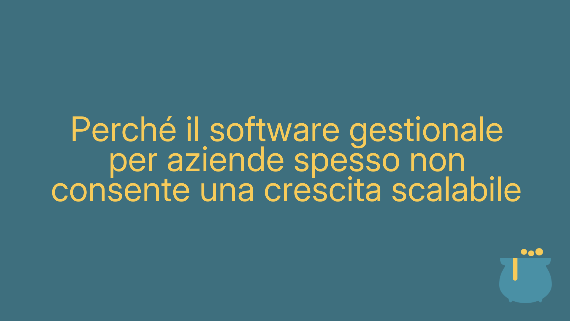 Perché il software gestionale per aziende spesso non consente una crescita scalabile