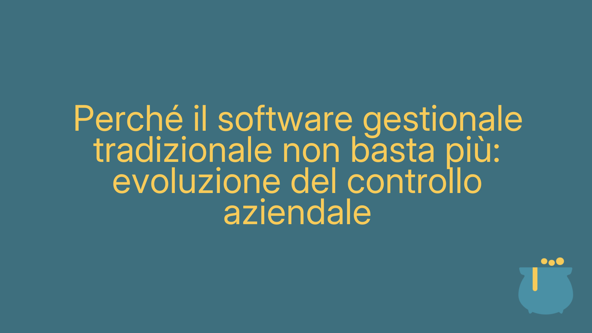 Perché il software gestionale tradizionale non basta più: evoluzione del controllo aziendale
