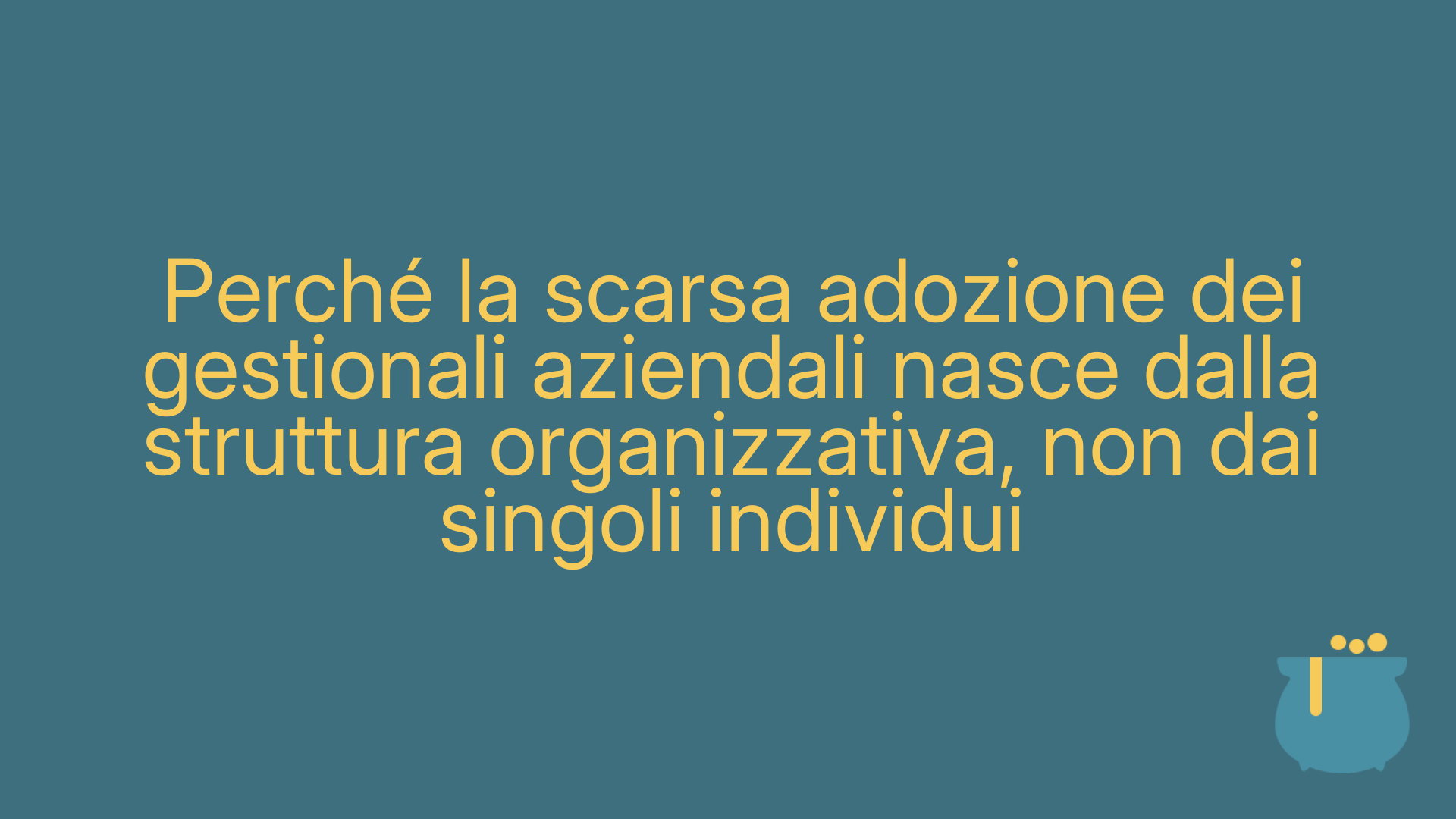Perché la scarsa adozione dei gestionali aziendali nasce dalla struttura organizzativa, non dai singoli individui