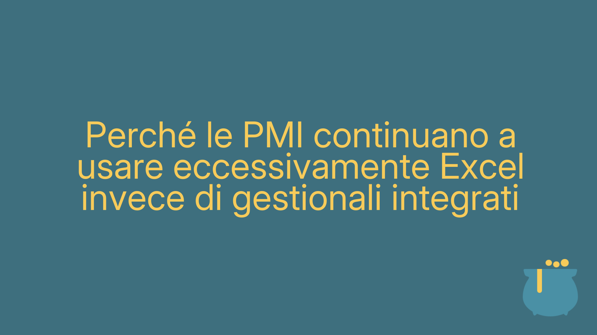 Perché le PMI continuano a usare eccessivamente Excel invece di gestionali integrati