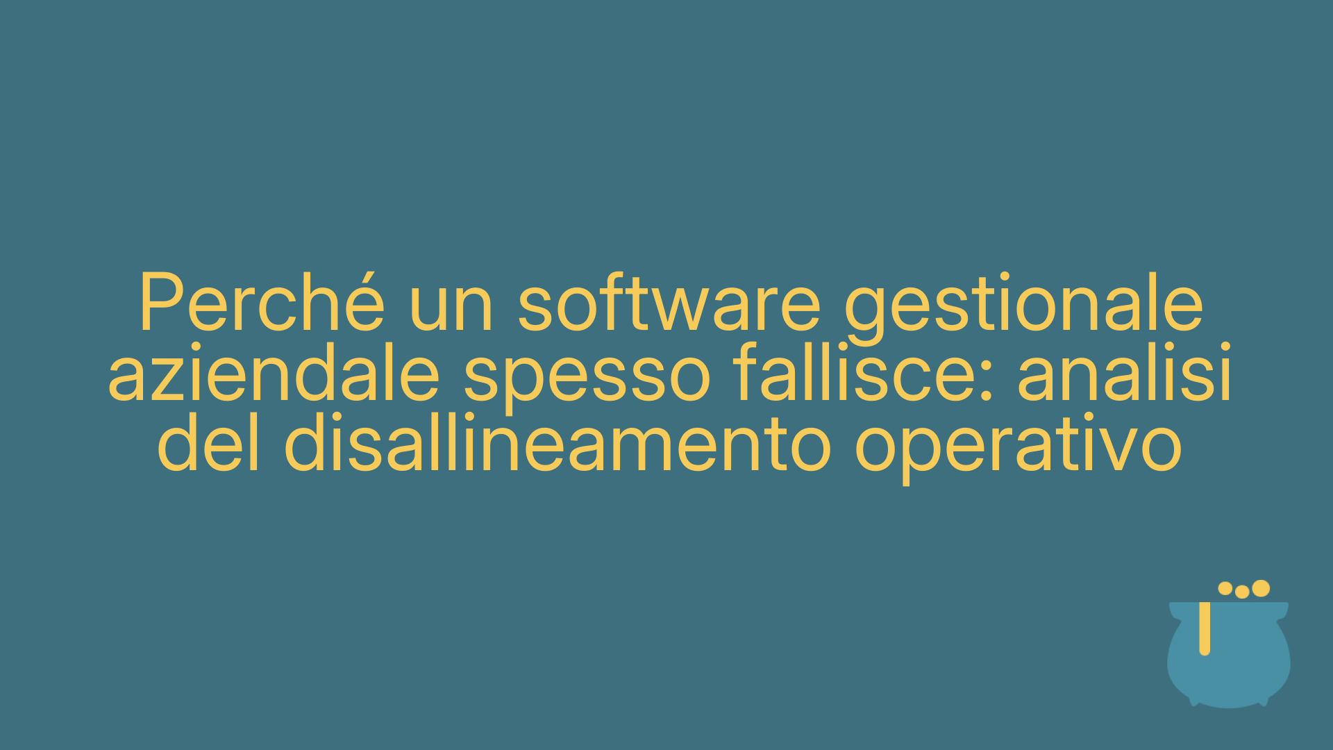 Perché un software gestionale aziendale spesso fallisce: analisi del disallineamento operativo