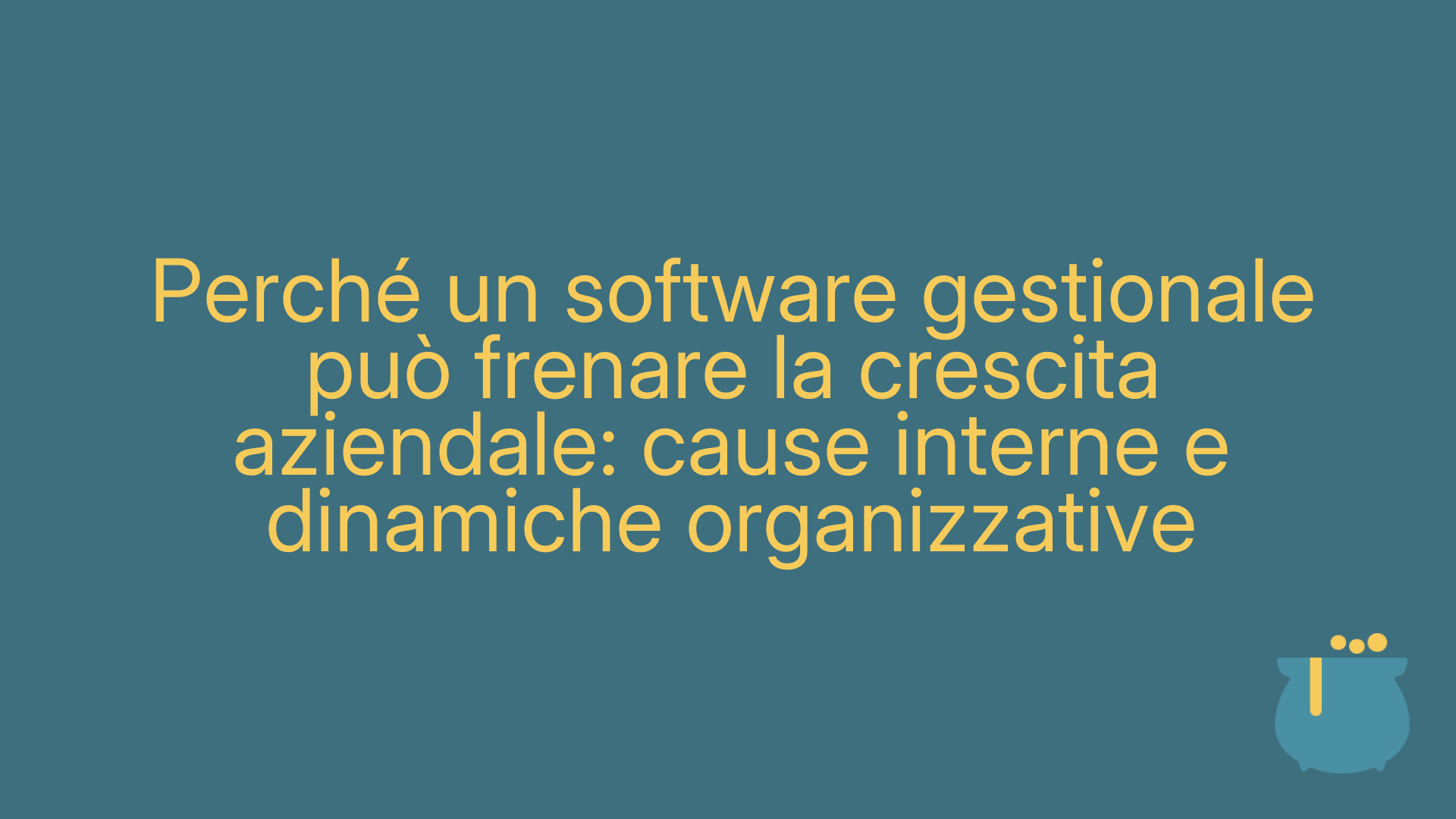 Perché un software gestionale può frenare la crescita aziendale: cause interne e dinamiche organizzative