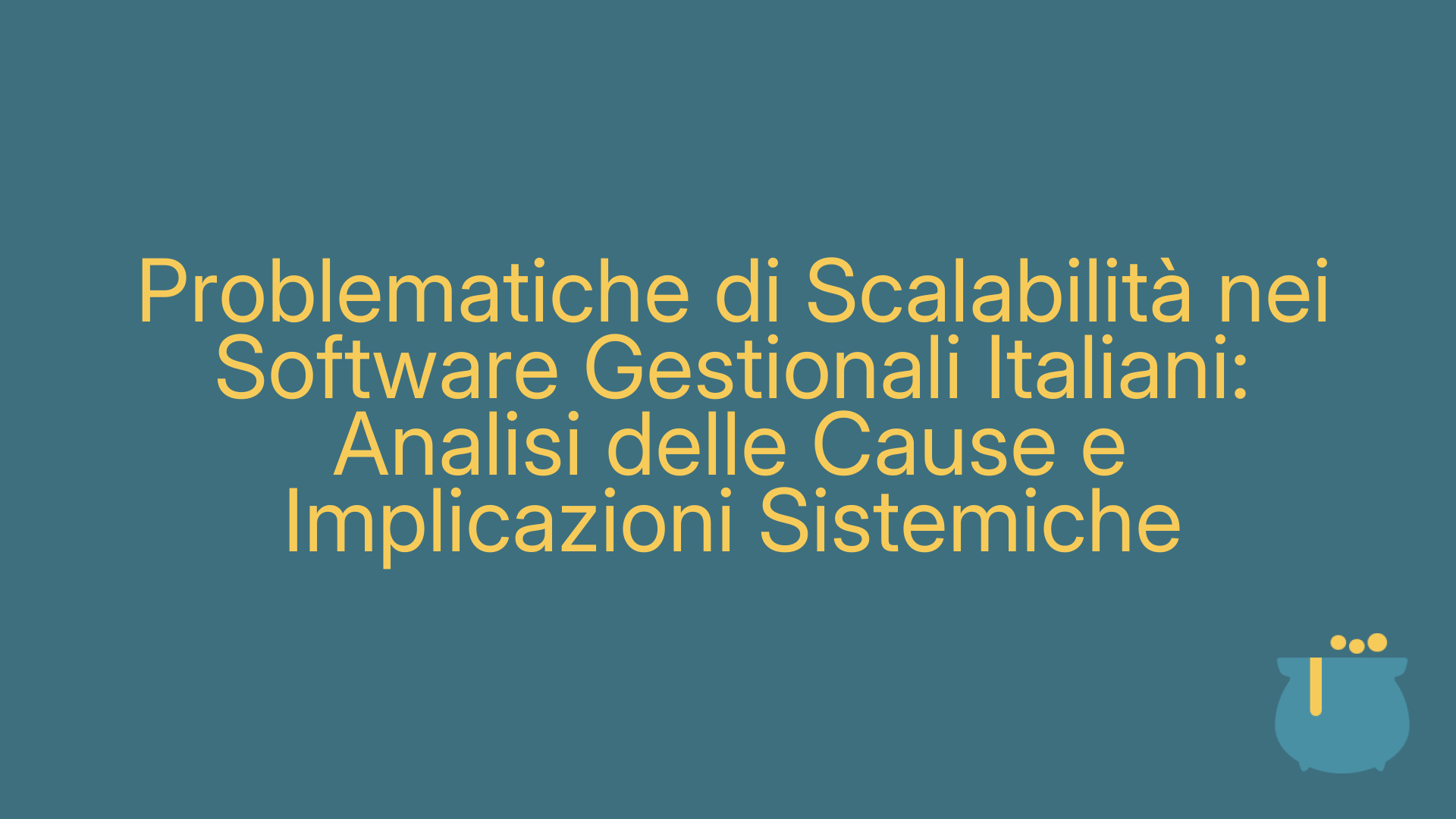 Problematiche di Scalabilità nei Software Gestionali Italiani: Analisi delle Cause e Implicazioni Sistemiche